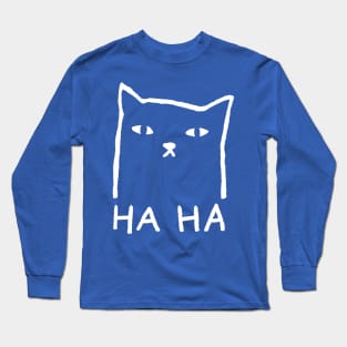 HA HA Long Sleeve T-Shirt